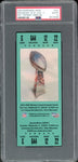 2002 Super Bowl 36 XXXVI Patriots Tom Brady MVP Green Ticket PSA 10 GEM MINT