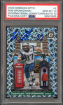 2023 Donruss Optic Int Downtown Rob Gronkowski On Card PSA 10/10 Auto GEM MINT