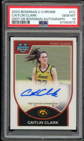 2023 Bowman U 2007 Chrome #/99 Iowa Caitlin Clark Auto PSA 10 GEM MINT